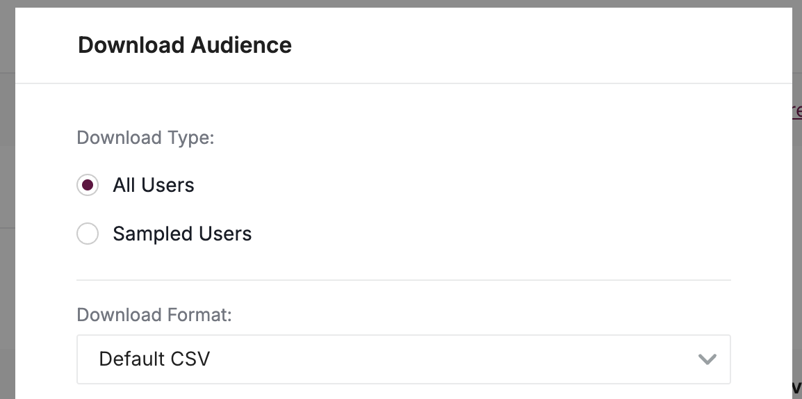 Choose the audience download size and format